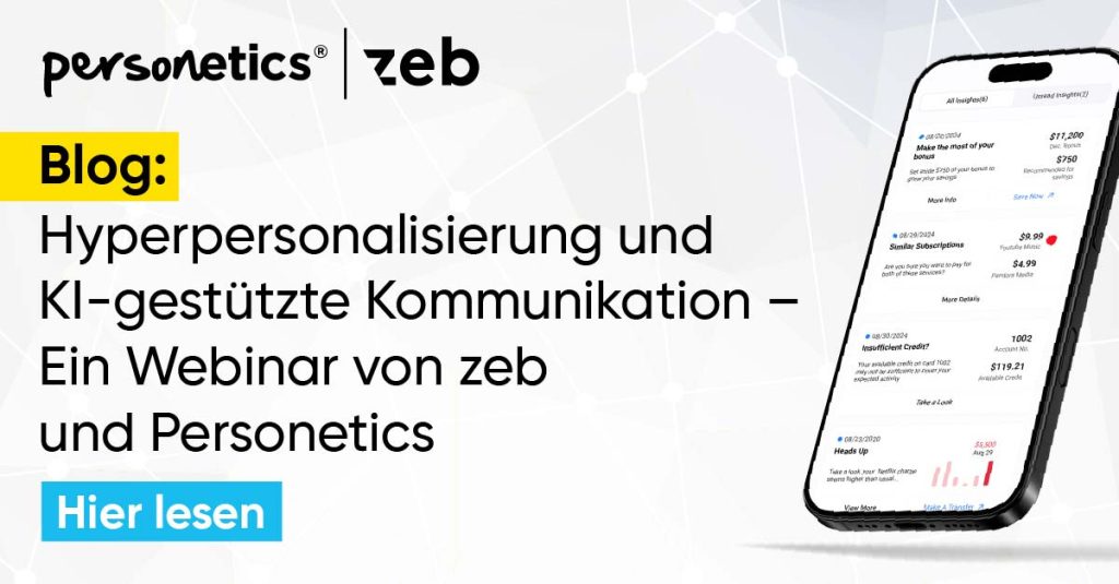 Hyperpersonalisierung und KI-gestützte Kommunikation – Ein Webinar von zeb und Personetics